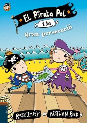 El pirata Pol i la gran persecució | 9788447930067 | Rose Impey / Nathan Reed