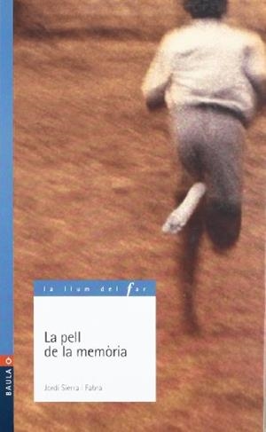 La pell de la memòria | 9788447911202 | Jordi Sierra i Fabra