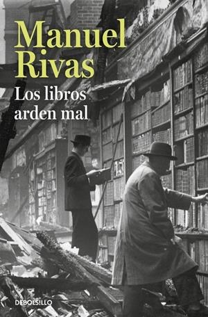 Los libros arden mal | 9788490628850 | Rivas, Manuel