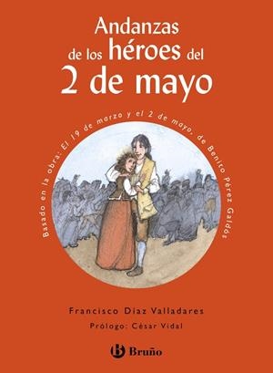 Andanzas de los héroes del 2 de mayo | 9788469645161 | Díaz Valladares, Francisco