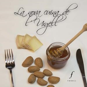 La nova cuina de l'Urgell | 9788494243066 | aa vv