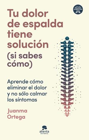 Tu dolor de espalda tiene solución (si sabes cómo) | 9788413443805 | Ortega, Juanma