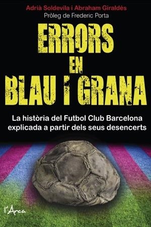 Errors en blau i grana | 9788494509803 | Adrià Soldevila - Abraham Giraldés