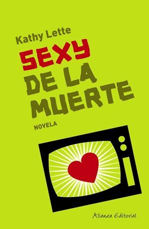 Sexy de la muerte | 9788420665962 | Kathy Lette