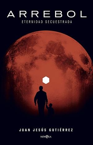 Arrebol | 9788413849690 | Gutiérrez, Juan Jesús