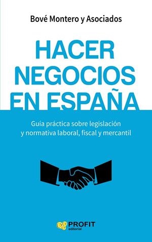 Hacer negocios en España | 9788416583317 | Bové Montero y Asociados