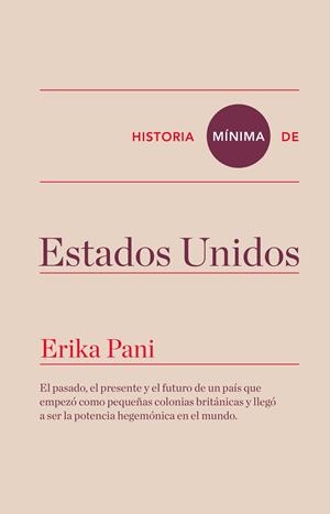 Historia mínima de Estados Unidos | 9788416354108 | Erika Pani