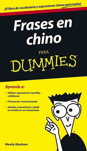Frases en chino para dummies | 9788432902758 | Wendy Abraham