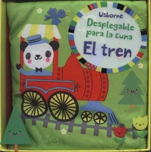 El tren. Desplegable para la cuna | 9781474908993 | AA.VV
