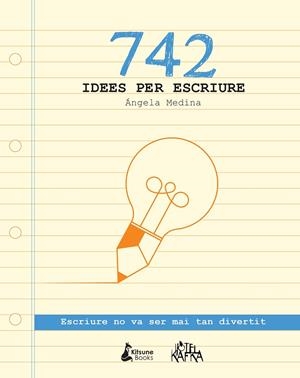 742 idees per escriure | 9788416788026 | Angela Medina