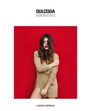 Dulceida. Guía de estilo | 9788448022136 | Aida Domenech