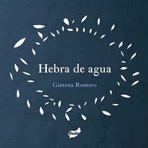 Hebra de agua | 9788415357957 | Gimena Romero