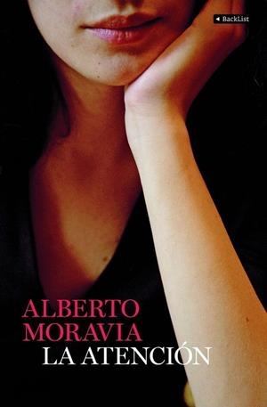 La atención | 9788408087281 | Alberto Moravia