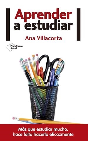 Aprender a estudiar | 9788416820146 | Ana Villacorta