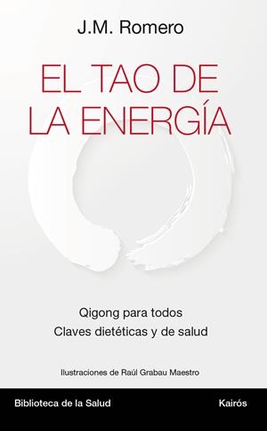 El Tao de la energia | 9788499884967 | J.M. Romero