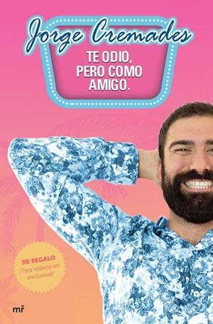 Te odio, pero como amigos | 9788427042742 | Jorge Cremades