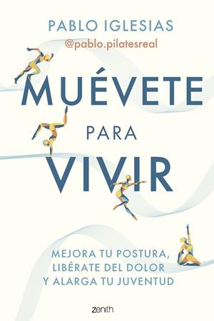 Muévete para vivir | 9788408297260 | Pablo Iglesias @pablo.pilatesreal
