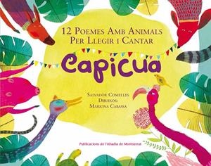 Capicua. 12 poemes amb animals per llegir i cantar | 9788498838671 | Salvador Comelles