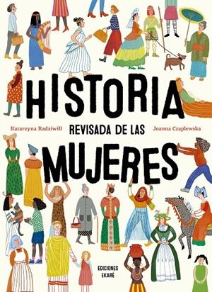 Historia revisada de las mujeres | 9788412753639 | Katarzyna Radziwitt