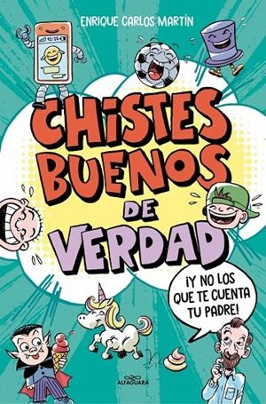 Chistes buenos de verdad | 9788410190177 | Martín, Enrique Carlos
