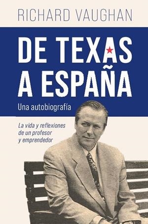 De Texas a España | 9788419054258 | Vaughan, Richard