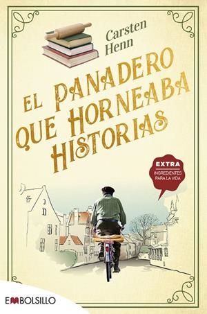 El panadero que horneaba historias | 9788418185779 | Henn , Carsten