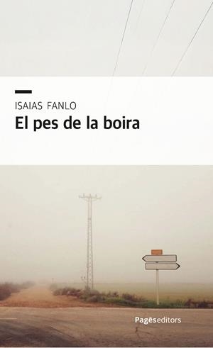 El pes de la boira | 9788413036069 | Fanlo González, Isaias