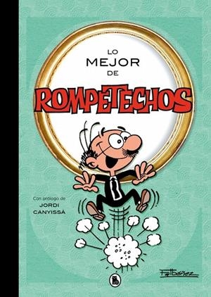 Lo mejor de Rompetechos (Lo mejor de...) | 9788402430366 | Ibáñez, Francisco