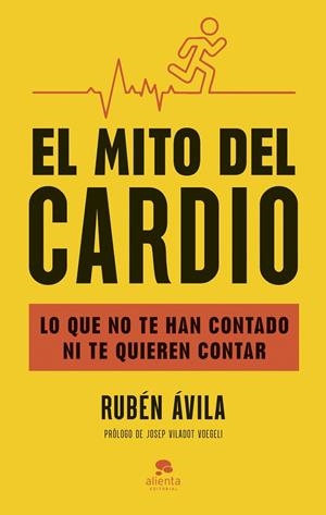 El mito del cardio | 9788413444000 | Ávila, Rubén