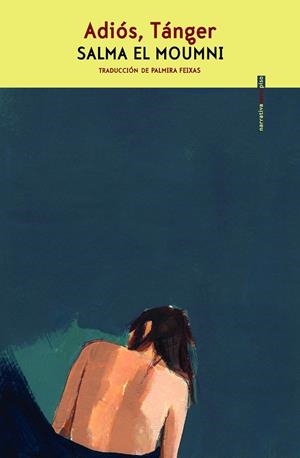 Adiós, Tánger | 9788410249325 | El Mounmi, Salma