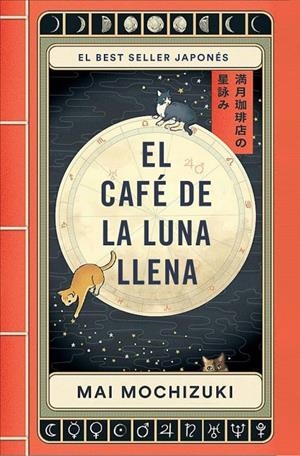 El Café de la Luna Llena | 9788401036163 | Mochizuki, Mai