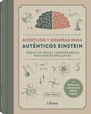 Acertijos y enigmas para auténticos Einstein | 9789464990461 | Moore, Dan
