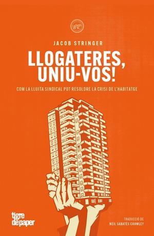 Llogateres, uniu-vos! | 9791387645021 | Stringer, Jacob