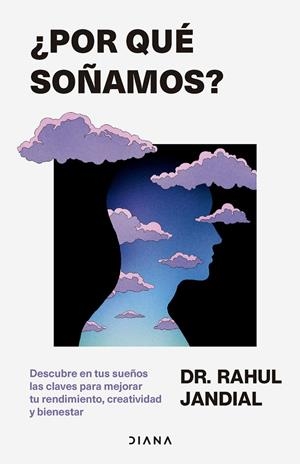 ¿Por qué soñamos? | 9788411192378 | Jandial, Rahul