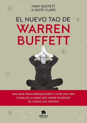 El nuevo tao de Warren Buffett | 9788413444048 | Buffett, Mary/Clark, David