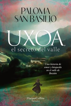 Uxoa, el secreto del valle | 9788410642997 | San Basilio, Paloma