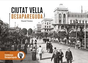 Ciutat vella desapareguda | 9788419736895 | Venteo, Daniel