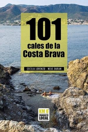101 Cales de la Costa Brava | 9791387658120 | Lorenzo Gibert, Cecília