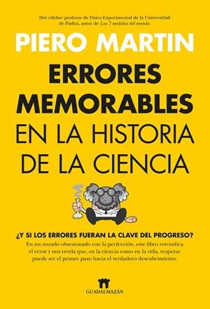 Errores memorables en la historia de la ciencia | 9788419414533 | Piero Martin