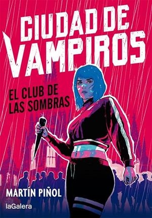 Ciudad de vampiros 1. El club de las sombras | 9788424670672 | Martín Piñol