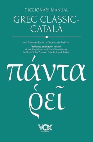 Diccionari manual grec clàssic-català | 9788499744353 | Pabón de Urbina, José María/Fernández-Galiano (apèndix gramatical), Manuel