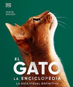 El gato. Enciclopedia definitiva | 9788410101722 | Vv.Aa.3