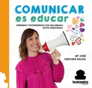 Comunicar es educar | 9788410105317 | Ventura Salvia, Maria José