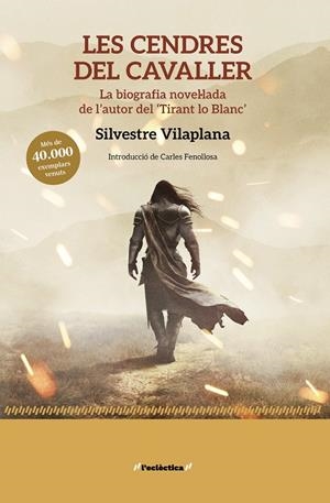 Les cendres del cavaller | 9788413587479 | Silvestre Vilaplana