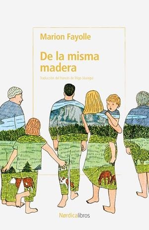 De la misma madera | 9791387563547 | Fayolle, Marion