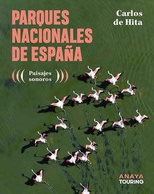 Parques Nacionales de España | 9788491588962 | Hita Moreno, Carlos de