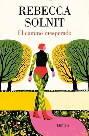 El camino inesperado | 9788426431905 | Solnit, Rebecca