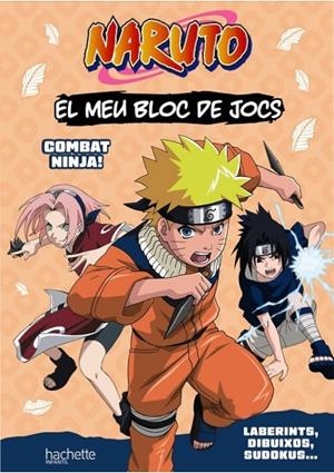 El meu bloc de jocs Naruto. Combat ninja! | 9788419804686 | Michel Tran, Adeline