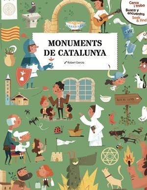 Cerca i troba, Busca y encuentra, Seek & Find. Monuments de Catalunya | 9788410478138