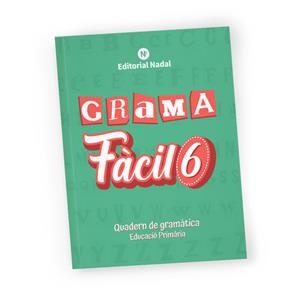 Grama fàcil - Quadern de gramàtica 6 | 9788478879700 | Nadal Marti, Rosa